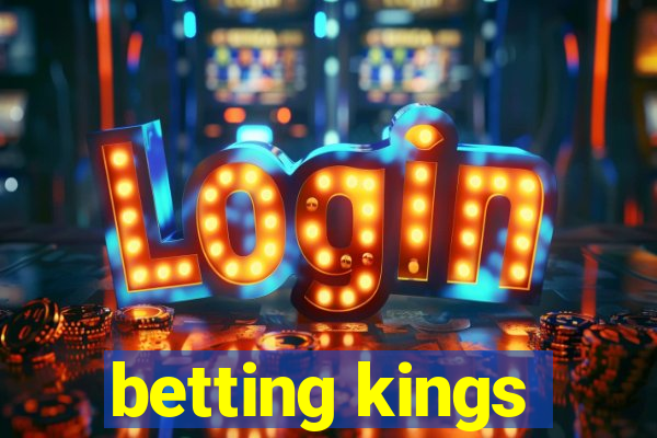 betting kings